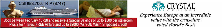 Special Savings of up to $500 per stateroom - call 888-700-TRIP.